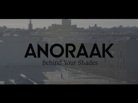Anoraak - Behind Your Shades
