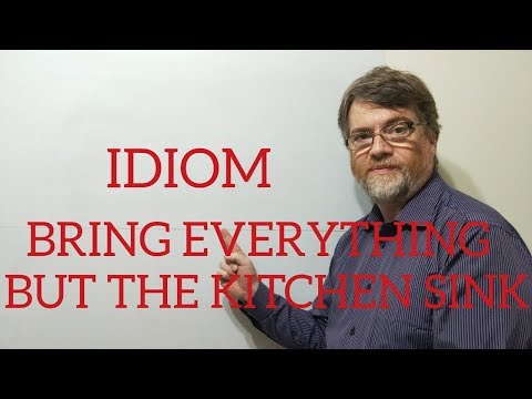 Bring Everything But the Kitchen Sink - Idioms (248) Origin - English Tutor Nick P