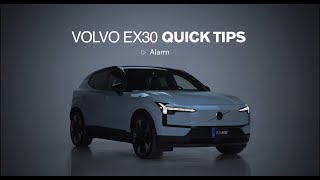 Volvo EX30 Quick Tips - Alarm