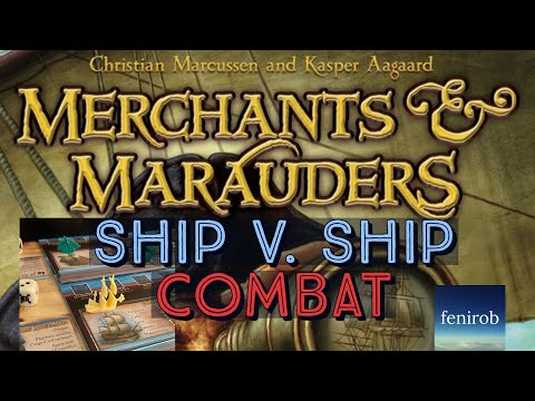 Merchants & Marauders Board Game | PvP Ship Combat Examples