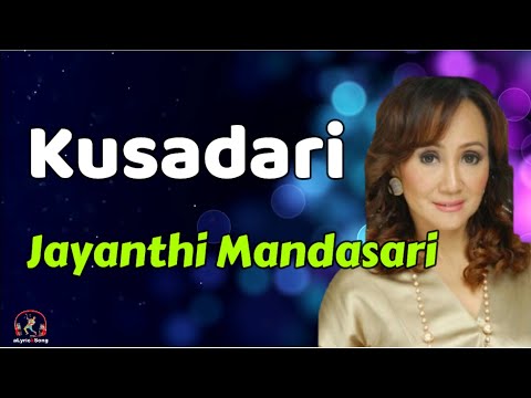 Jayanthi Mandasari  -  Kusadari  (Lirik Lagu)
