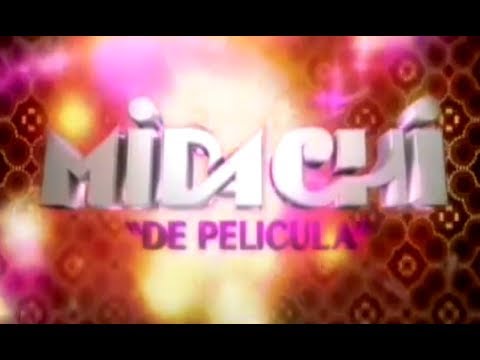 #Midachi de Película