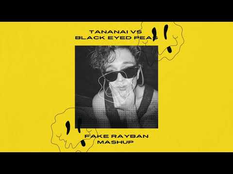 Tananai VS Black Eyed Peas - Sesso Occasionale X I Gotta Feeling (FAKE RAYBAN MASHUP)