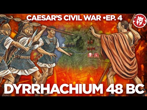 Battle of Dyrrhachium 48 BC - Caesar against Pompey DOCUMENTARY