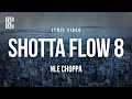 NLE Choppa Shotta Flow 8 Lyrics