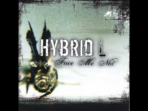 Hybrid L - Bury me