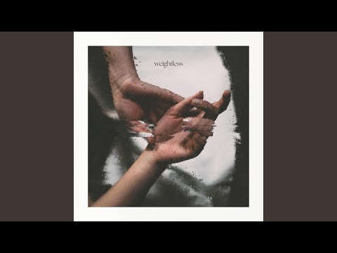 Weightless (Extended)