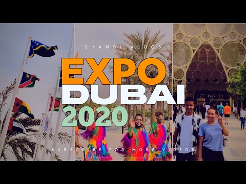 EXPO 2020 - DUBAI [2021] The world’s largest event