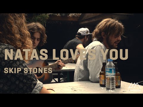Natas Loves You - Skip Stones (Live And Unplugged) 1/2