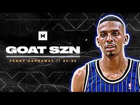 Penny Hardaway Was PURE MAGIC! 1994-95 Season Highlights | GOAT SZN