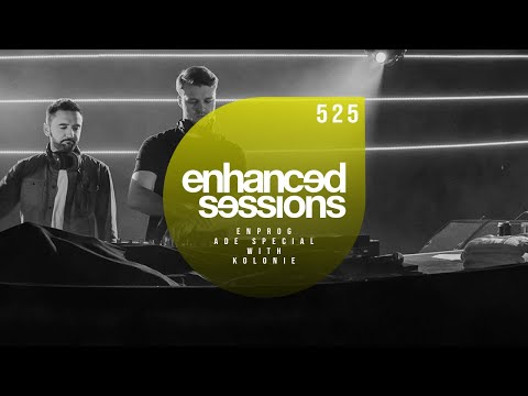 Enhanced Sessions 525 with Kolonie (ADE Special)