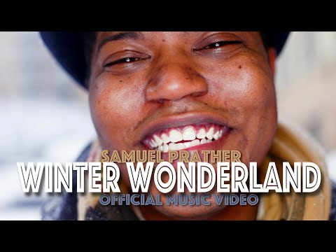 Samuel Prather feat. Elijah Balbed - Winter Wonderland