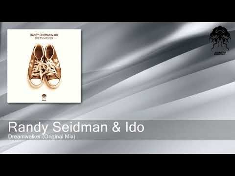 Randy Seidman & Ido - Dreamwalker - Original Mix (Bonzai Progressive)