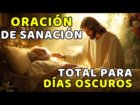 PRAYER FOR TOTAL HEALING FOR DARK DAYS