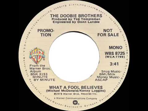 1979 Doobie Brothers - What A Fool Believes (mono radio promo 45)