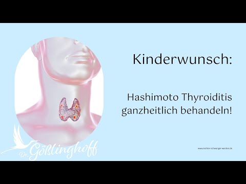 Kinderwunsch: Hashimoto Thyroiditis ganzheitlich behandeln| 🤰🏻 (Heidi Gößlinghoff)