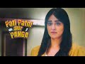 PATI PATNI AUR PANGA (2020) | Adah Sharma | Naveen Kasturia | MX Player