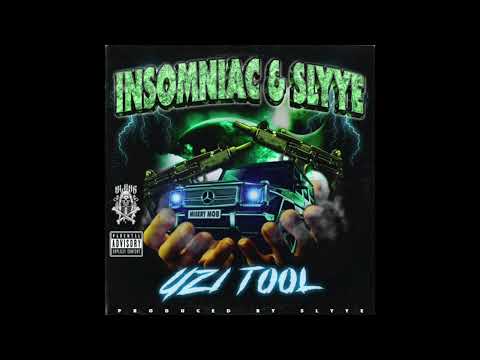 INSOMNIAC X SLYYE - UZI TOOL [PROD. SLYYE]