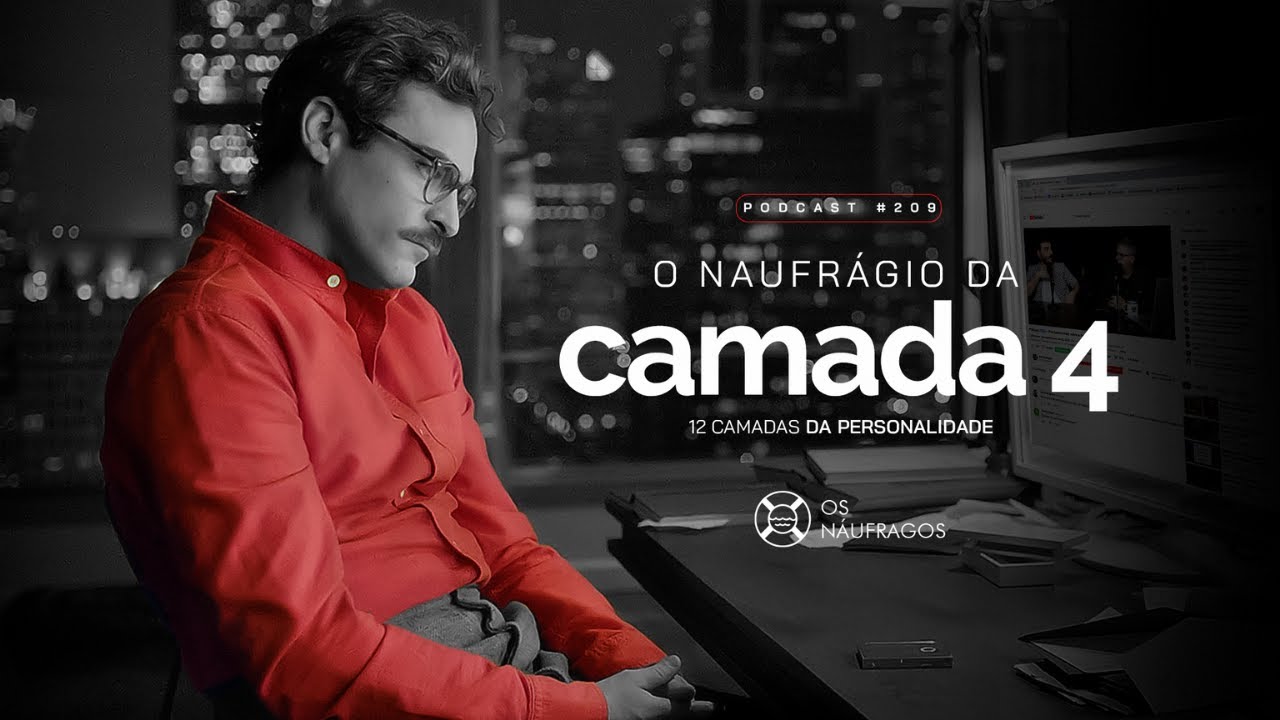 Podcast #209 - O Naufrágio da Camada 4