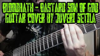 Bloodbath - Bastard Son of God - Guitar cover