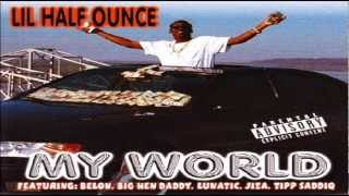 Lil Half Ounce - ''What You Working With''