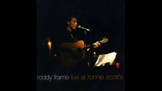 Roddy Frame - Rock God (Live at Ronnie Scott&#39;s) (2006)