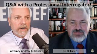 Q&amp;A With A Professional Interrogator!
