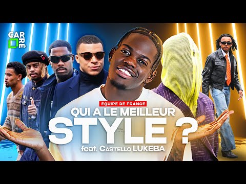 🟩 The most stylish? The biggest fail? The French national team's fashion police by Castello LUKEBA!
