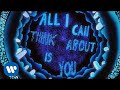 Ⓗ Coldplay - All I Can Think About Is You (Official Lyric Video)