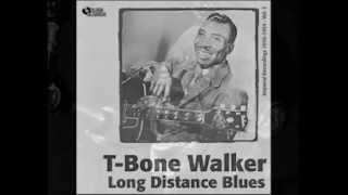 T Bone Walker  Long Distance Blues