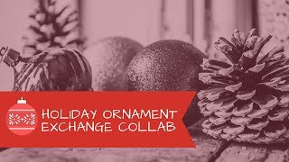 Holiday Ornament Swap