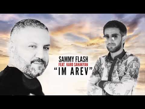 Sammy Flash   'Im Arev' feat  Karo Sahakyan