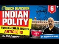 ARTICLE 19 Of Indian Constitution | Polity Revision for UPSC Prelims 2024 | Dr Sidharth Arora
