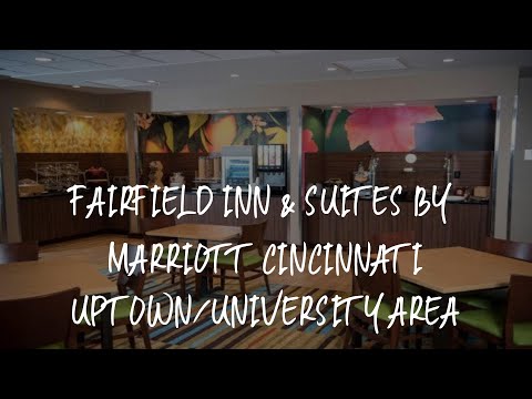 Fairfield Inn & Suites by Marriott Cincinnati Uptown/University Area Review - Cincinnati , United St