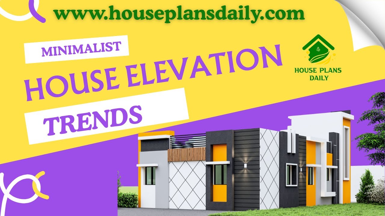 Minimalist House Elevation Trends