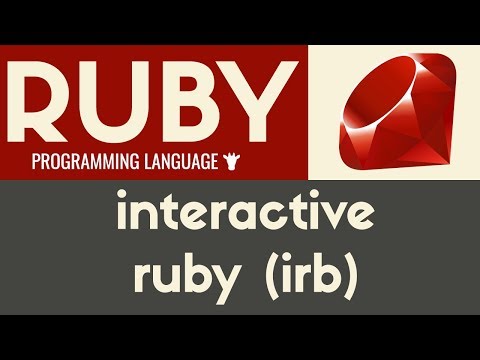 Inteactive Ruby irb | Ruby | Tutorial 35