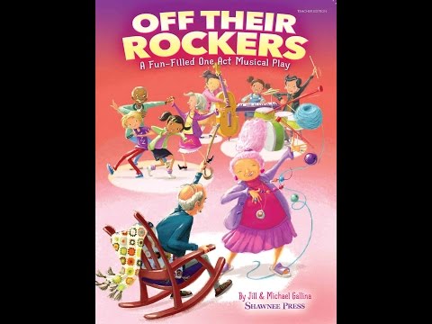 Off Their Rockers - By Jill and Michael Gallina