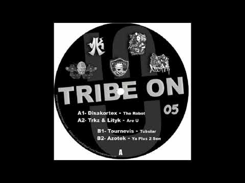 TrkZ & Lityk  -Are U-    Tribe On 05