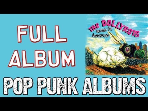 The Dollyrots - Because I'm Awesome (FULL ALBUM)