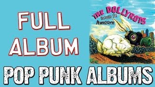 The Dollyrots - Because I'm Awesome (FULL ALBUM)
