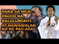 NALULUNGKOT PAGOD NAWAWALAN NG PAG ASA MAKINIG KA HOMILY COMPILATION FATHER FIDEL ROURA