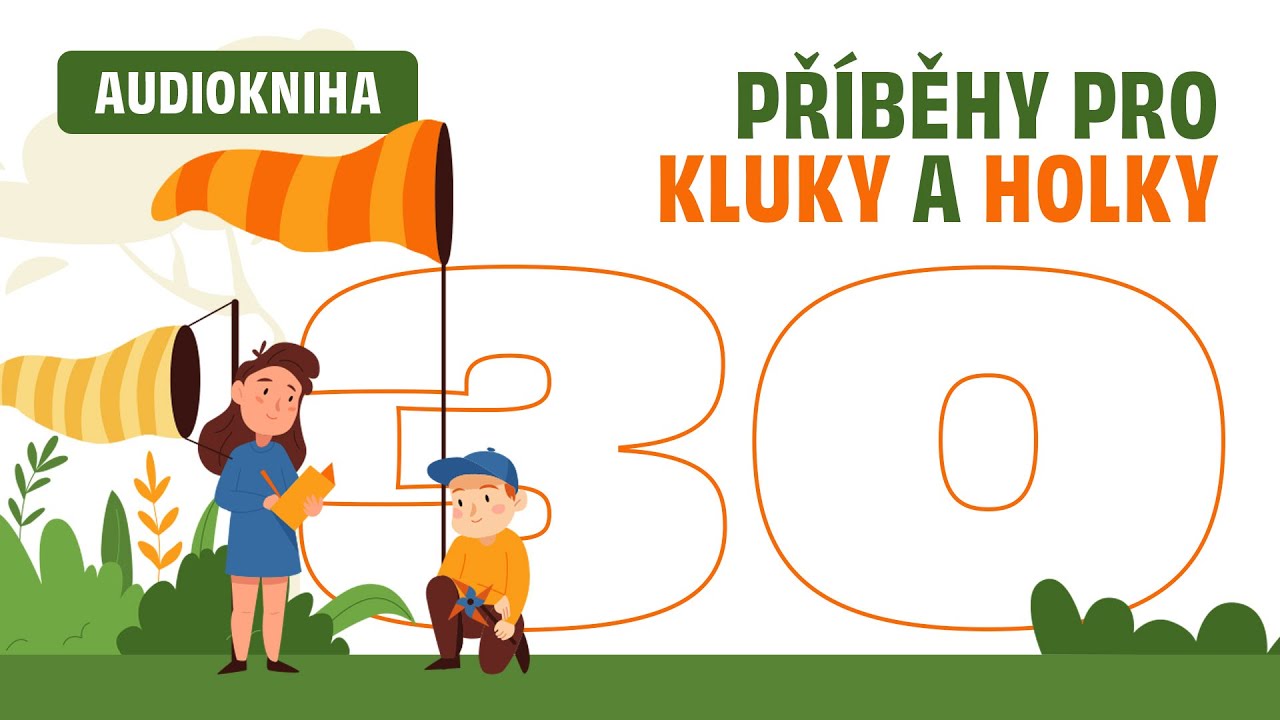 Příběhy pro kluky a holky (30/32)