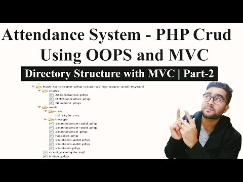Attendance System PHP Crud using OOPS and MVC | Directory Structure with MVC | Part 2 