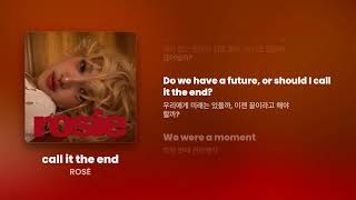 Download lagu ROSÉ - call it the end [Lyrics/가사해석] mp3
