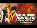 Nalugu Ghalay Navaleri Banjara New Dj Song Remix By Dj Charan Bolthey