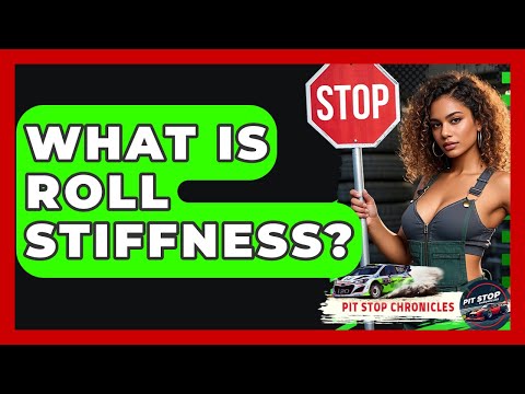 What Is Roll Stiffness? - Pit Stop Chronicles