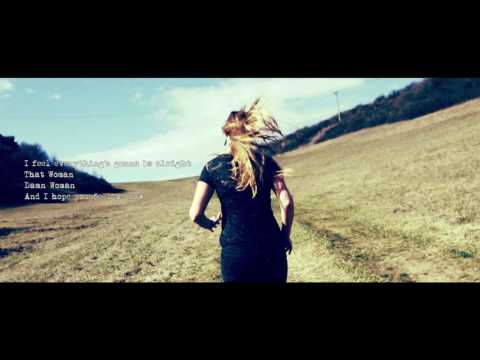 ElevenHill - ElevenHill - "Damn Woman" (official lyrics video) 2017