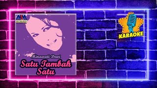 Download lagu Minawati Dewi - Satu Tambah Satu [Original Karaoke Video] No Vocal mp3