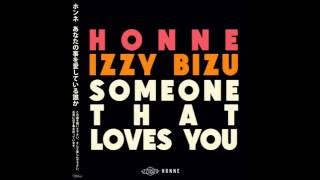 HONNE &amp; Izzy Bizu - Someone That Loves You