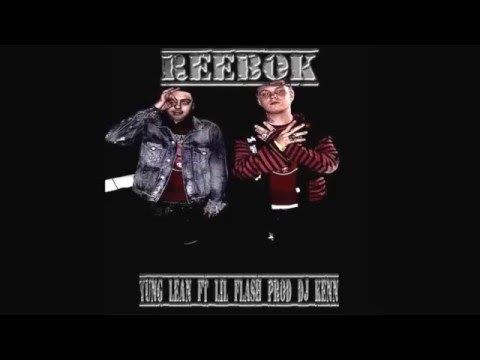 YUNG LEAN feat LIL FLASH - REEBOK / Prod by DJ KENN AON
